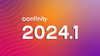 Confinity Update 2024.1